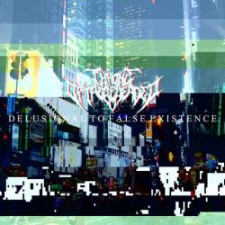 Throne Of The Beheaded : Delusional to False Existence